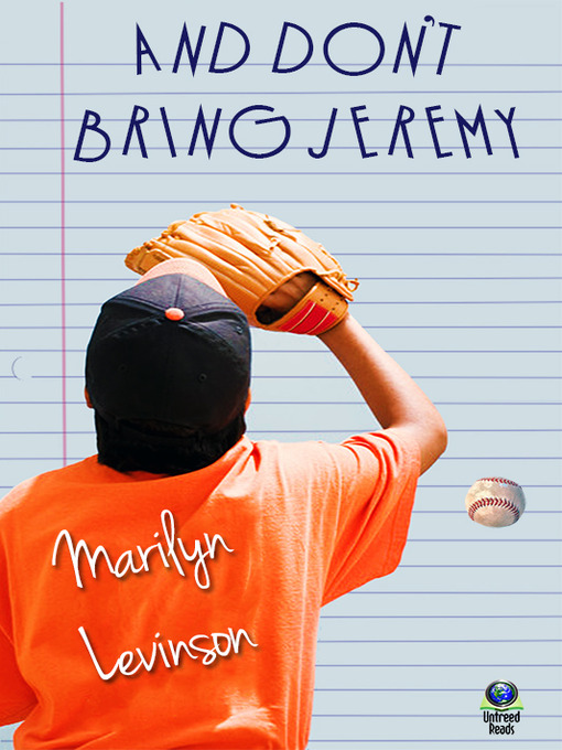 Title details for And Don't Bring Jeremy by Marilyn Levinson - Available